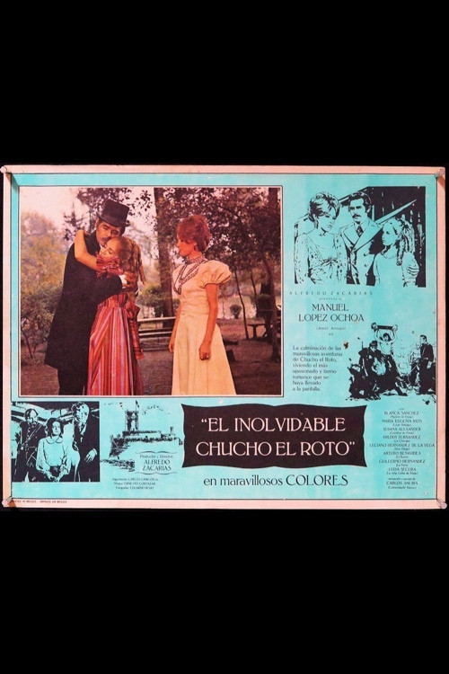 El inolvidable Chucho el Roto постер