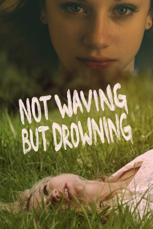 Not Waving but Drowning постер