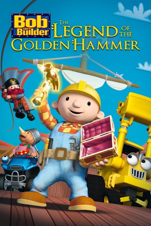 Bob the Builder: The Golden Hammer постер