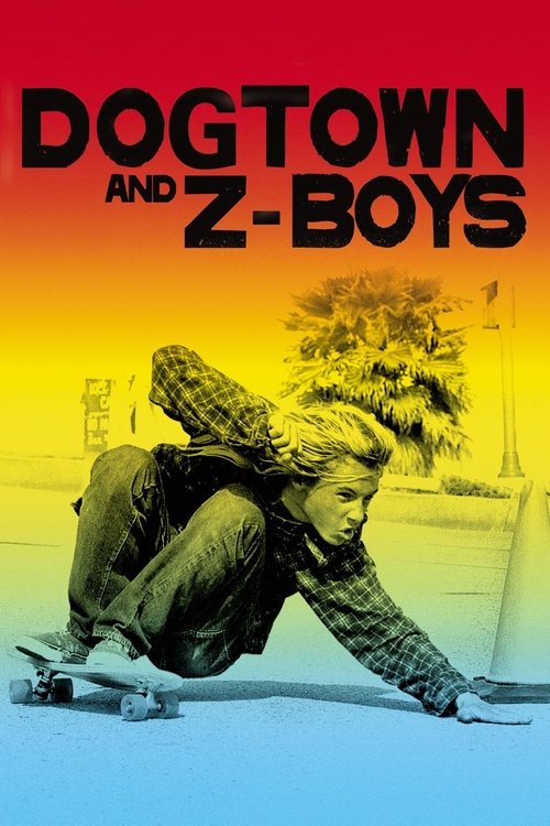 Dogtown and Z-Boys постер