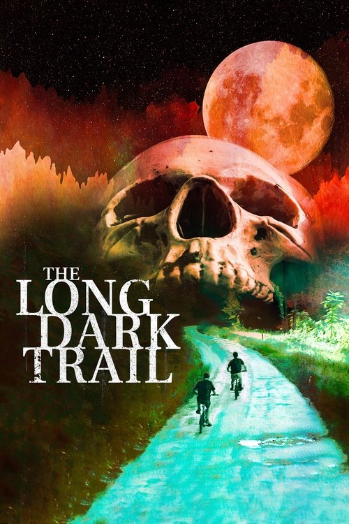 The Long Dark Trail постер