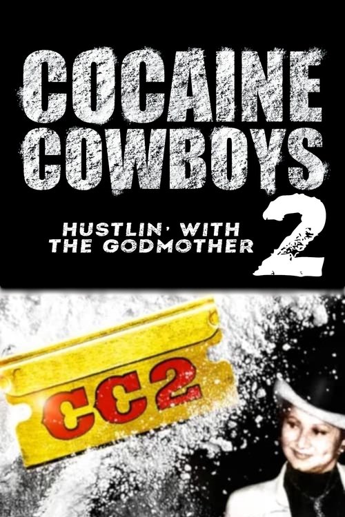 Cocaine Cowboys 2 постер