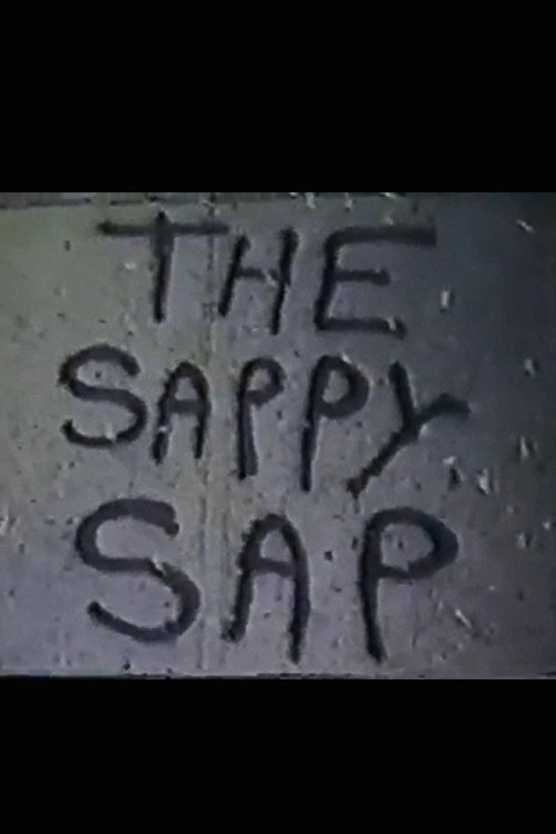 The Sappy Sap постер