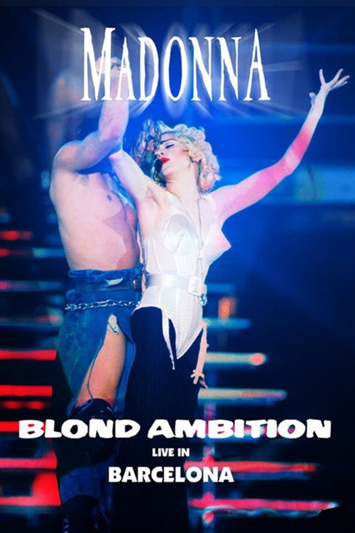 Madonna: Blond Ambition World Tour 90 from Barcelona постер