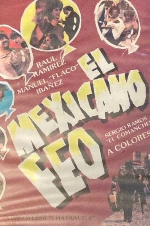El mexicano feo постер
