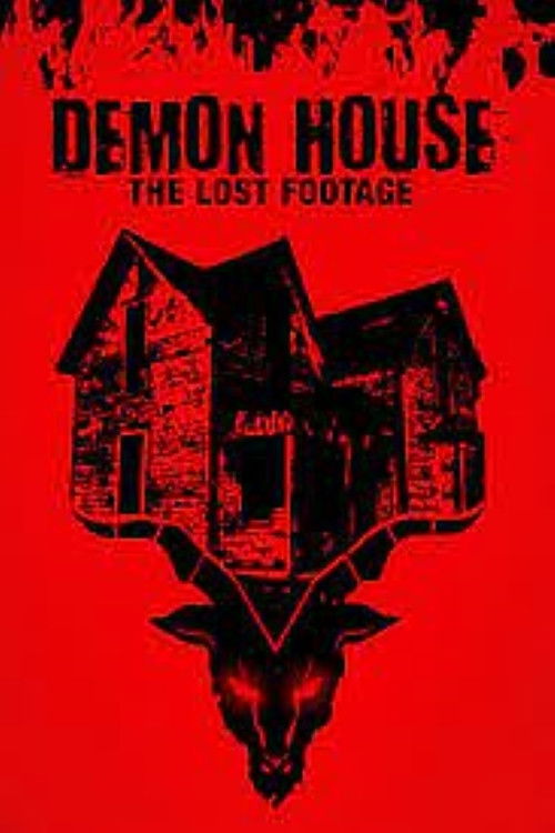 Demon House: The Lost Footage постер