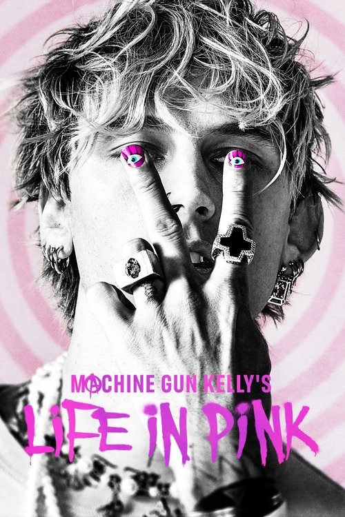 Machine Gun Kelly's Life In Pink постер