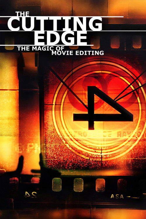 The Cutting Edge: The Magic of Movie Editing постер