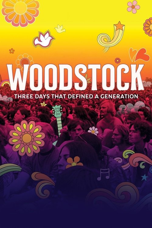 Woodstock: Three Days That Defined a Generation постер