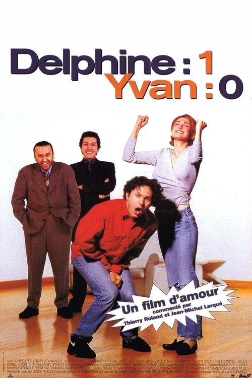 Delphine : 1, Yvan : 0 постер