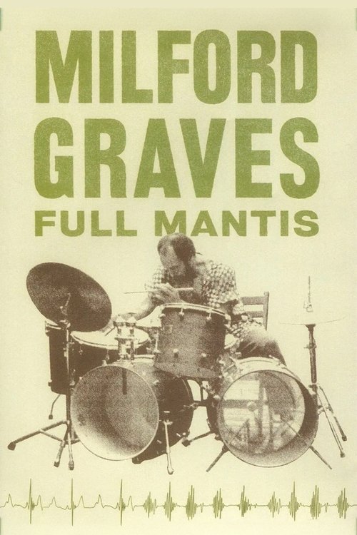 Milford Graves Full Mantis постер