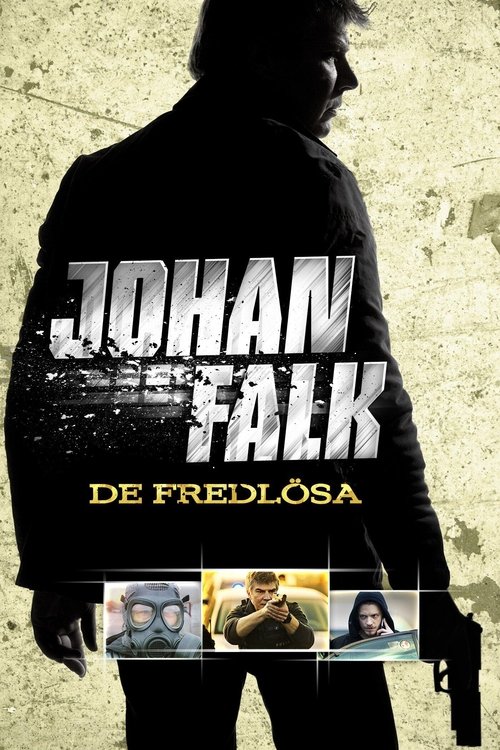 Johan Falk: De fredlösa постер