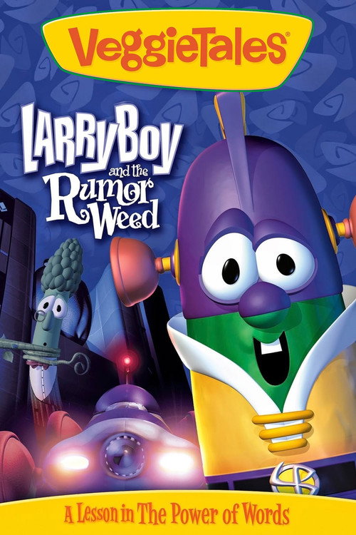 VeggieTales: Larry-Boy and the Rumor Weed постер