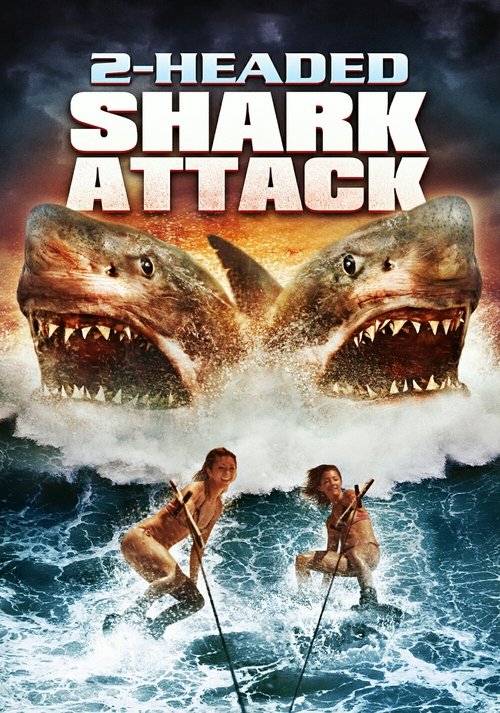 2-Headed Shark Attack постер