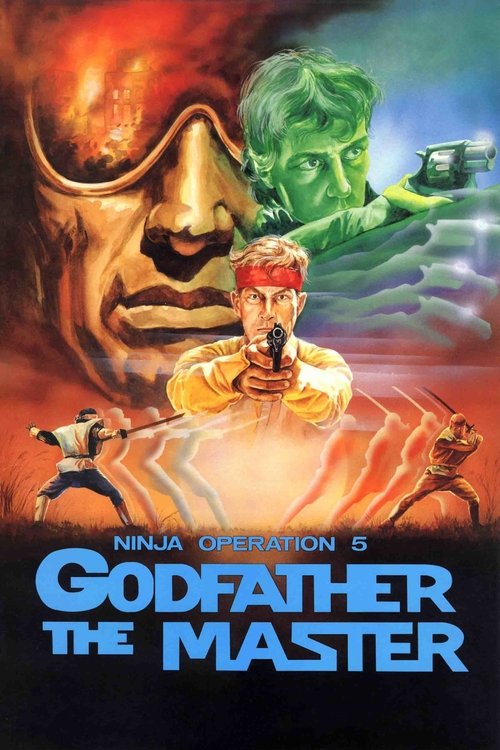 Ninja Operation 5 - Godfather The Master постер