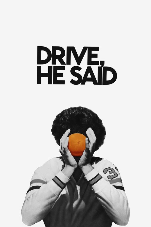 Drive, He Said постер