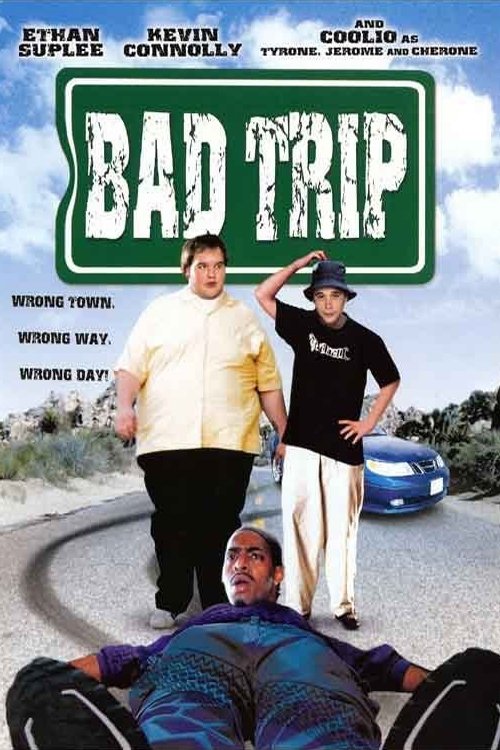 Bad Trip постер
