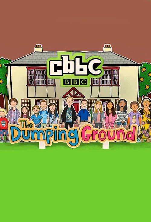The Dumping Ground постер
