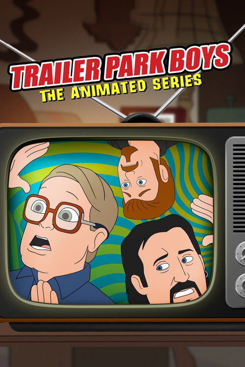 Trailer Park Boys: The Animated Series постер