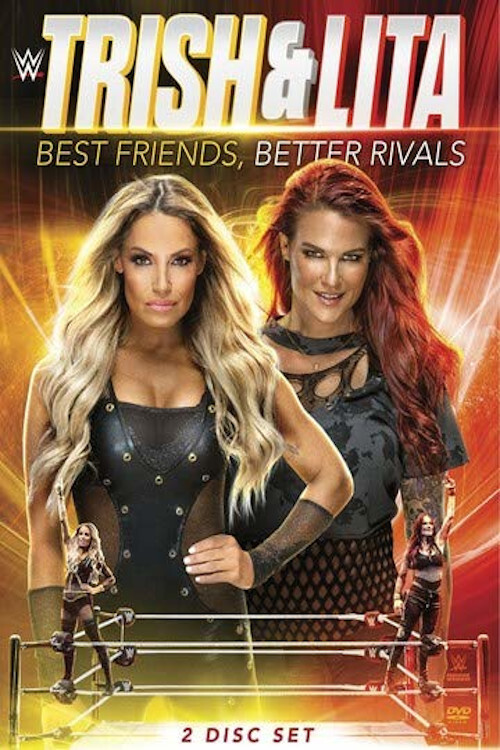 Trish & Lita – Best Friends, Better Rivals постер