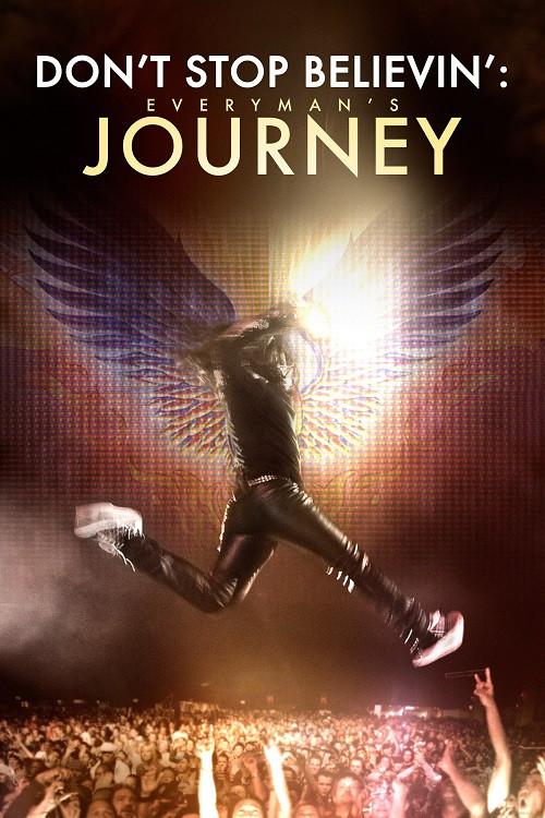 Don’t Stop Believin’: Everyman’s Journey постер