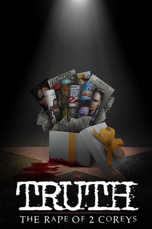 My Truth: The Rape of 2 Coreys постер