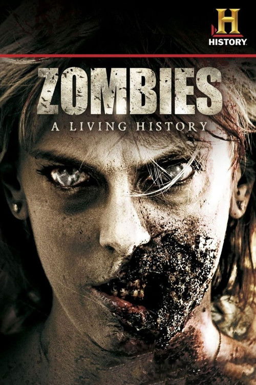Zombies: A Living History постер
