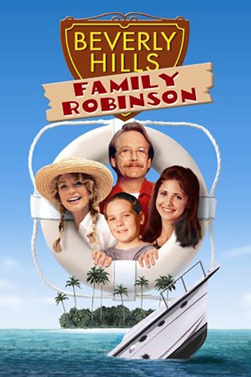 Beverly Hills Family Robinson постер