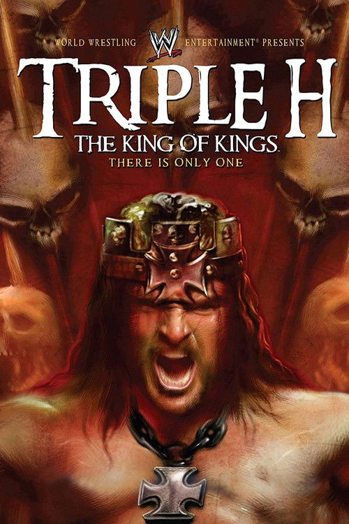WWE: Triple H: The King of Kings - There is Only One постер