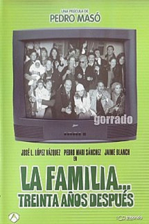 La familia... 30 años después постер
