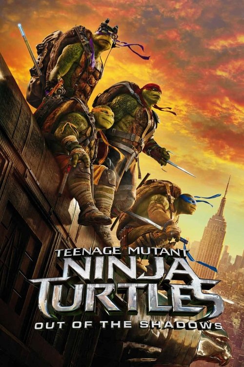 Teenage Mutant Ninja Turtles: Out of the Shadows постер