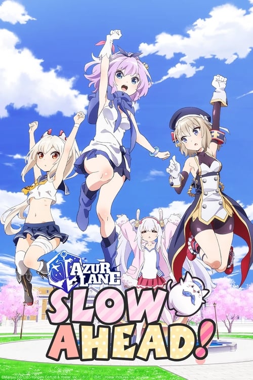 Azur Lane: Slow Ahead! постер
