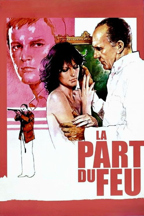La Part du feu постер