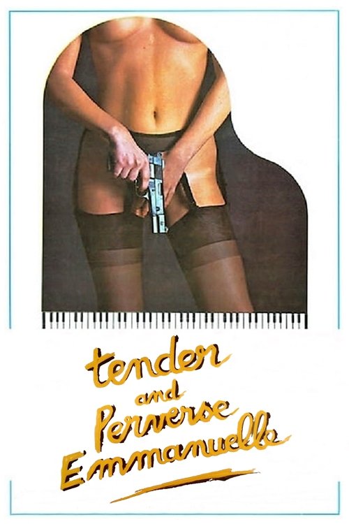Tender and Perverse Emmanuelle постер