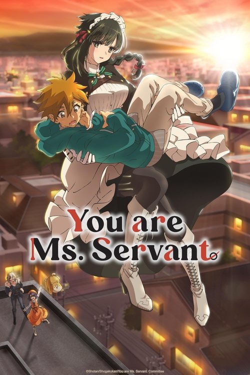 You are Ms. Servant постер
