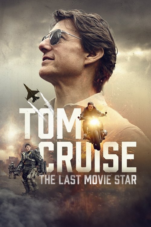 Tom Cruise: The Last Movie Star постер