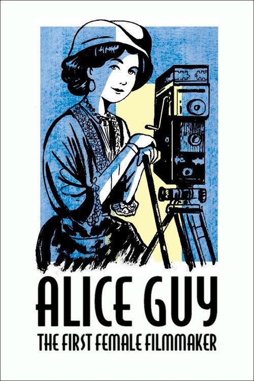 Alice Guy, l'inconnue du 7ème art постер