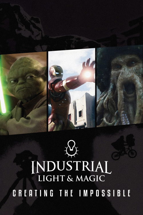 Industrial Light & Magic: Creating the Impossible постер