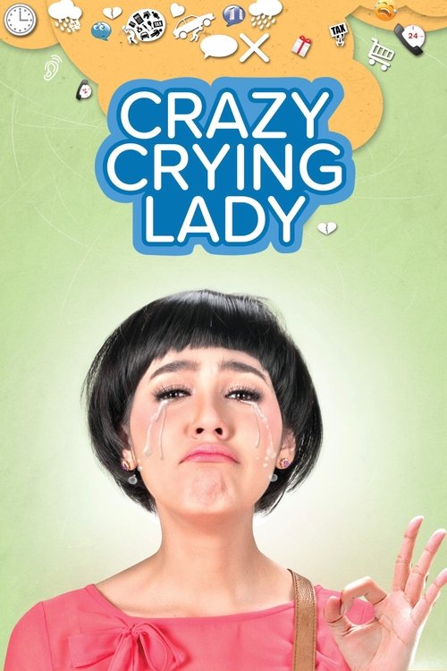Crazy Crying Lady постер