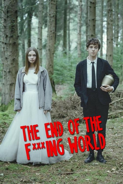 The End of the F***ing World постер