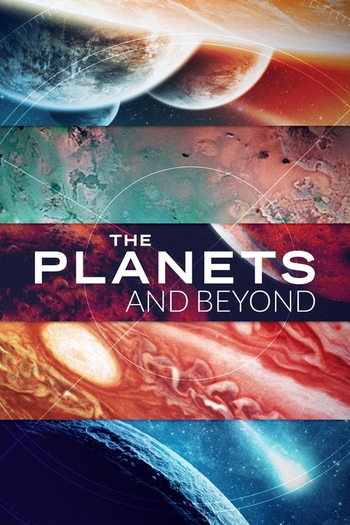 The Planets and Beyond постер