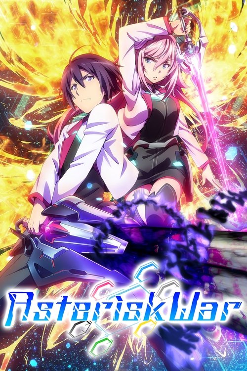 The Asterisk War постер