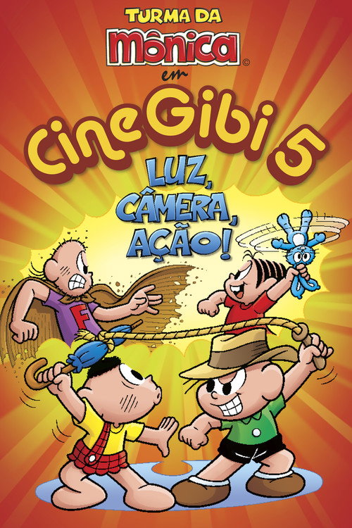 Turma da Mônica em Cine Gibi 5: Luz, Câmera, Ação! постер