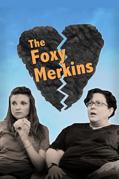 The Foxy Merkins постер