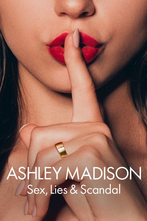 Ashley Madison: Sex, Lies & Scandal постер