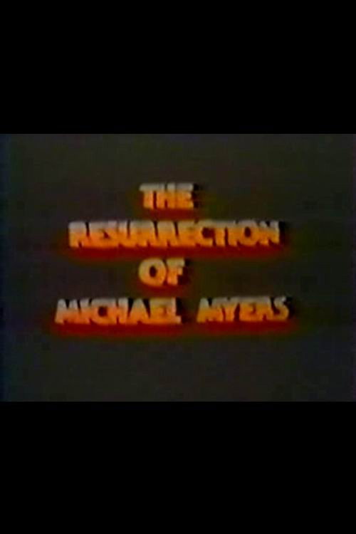The Resurrection of Michael Myers постер