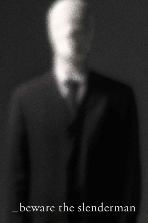 Beware the Slenderman постер