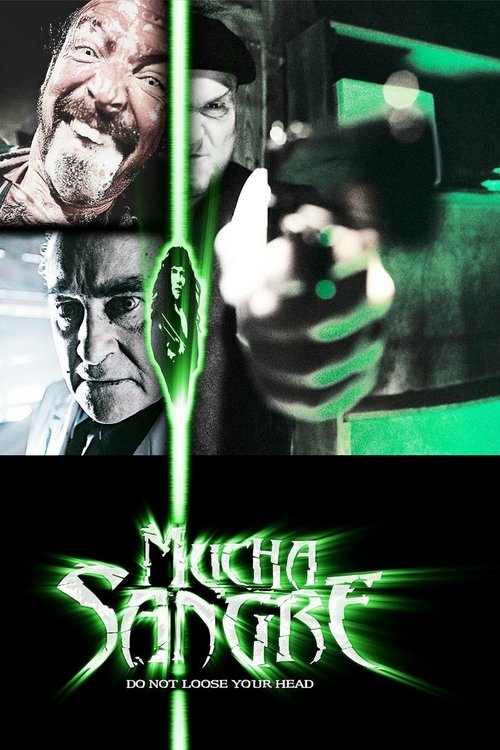 Mucha Sangre постер
