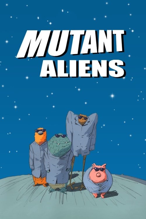 Mutant Aliens постер