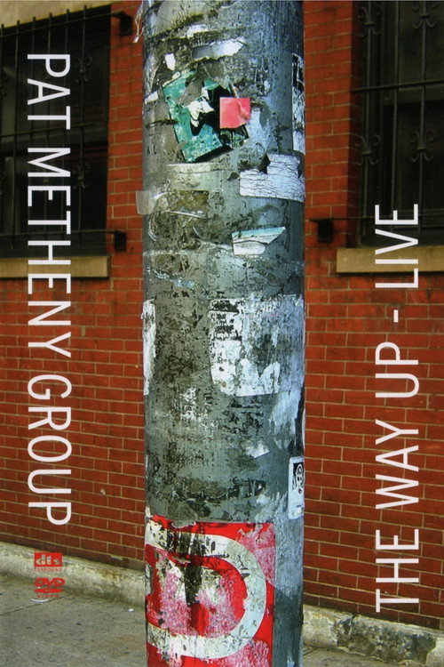 Pat Metheny Group: The Way Up - Live постер